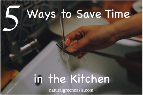 5 Ways to Save Time in the Kitchen